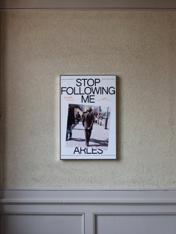 POSTER - STOP FOLLOWING ME by David Luraschi